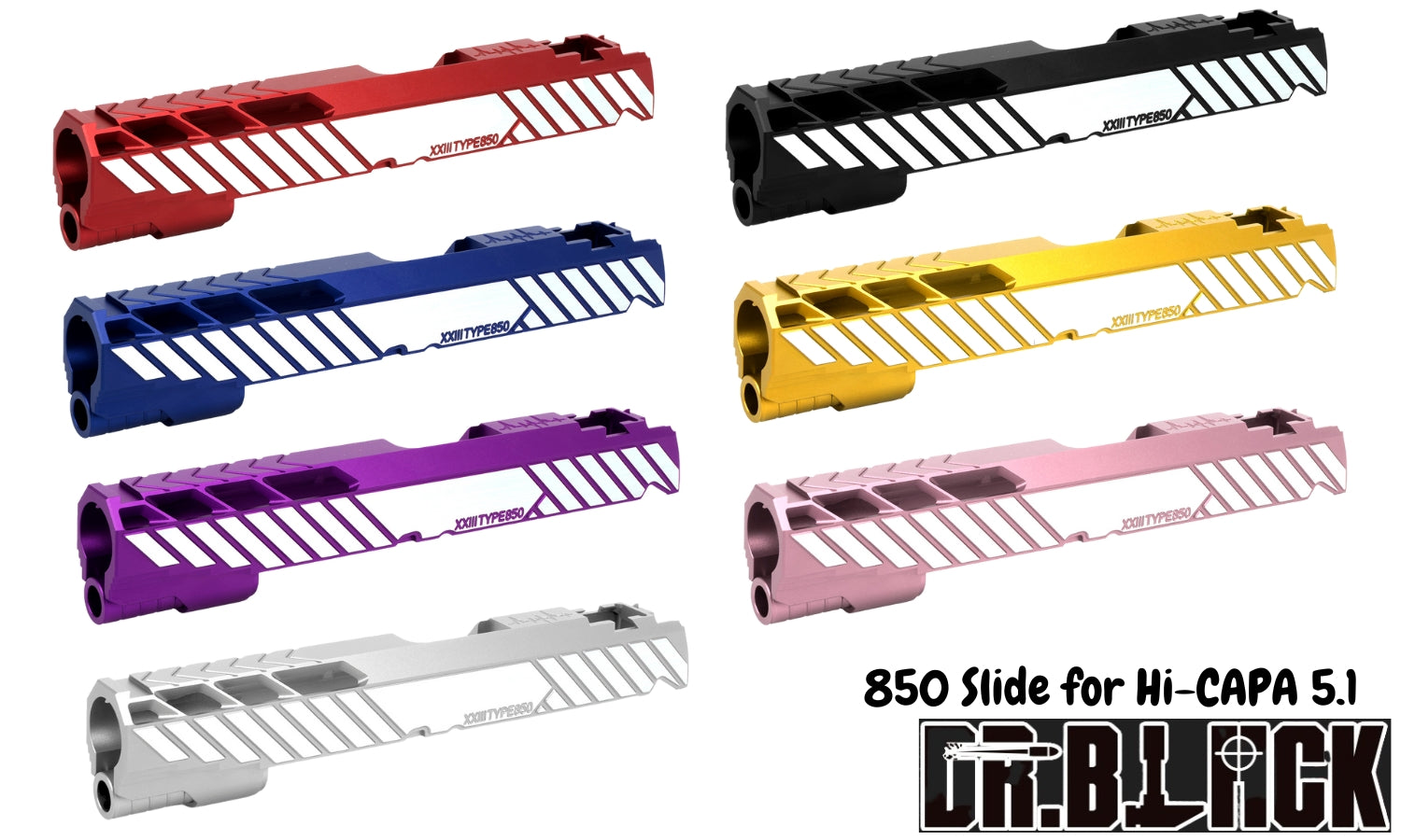 Dr. Black 850 Slide for Hi-CAPA 5.1 (7 colors)