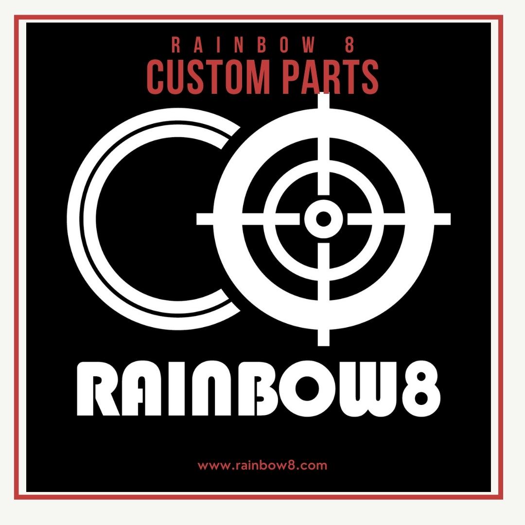 Rainbow 8 Custom Parts